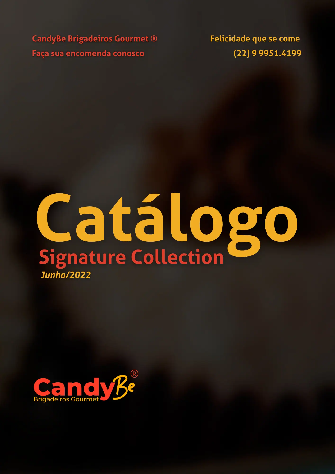 Catálogo de produtos CandyBe — CandyBe Brigadeiros Gourmet